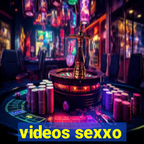 videos sexxo